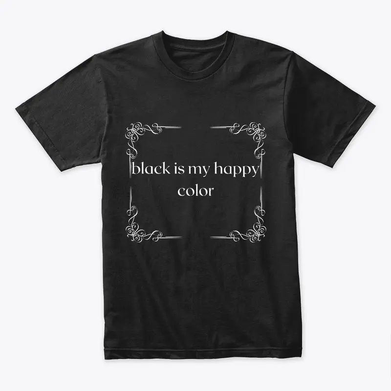 Black Is My Happy Color