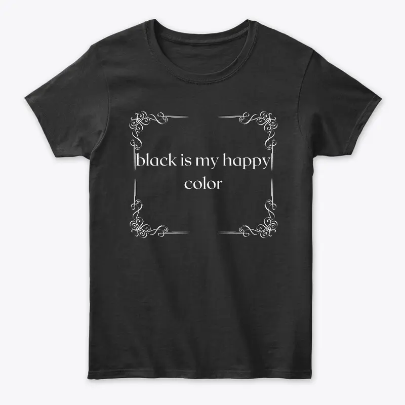 Black Is My Happy Color