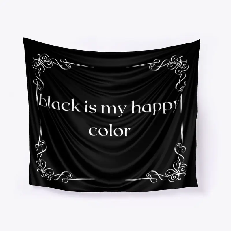 Black Is My Happy Color