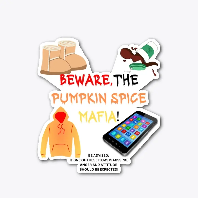 Beware, The Pumpkin Spice Mafia